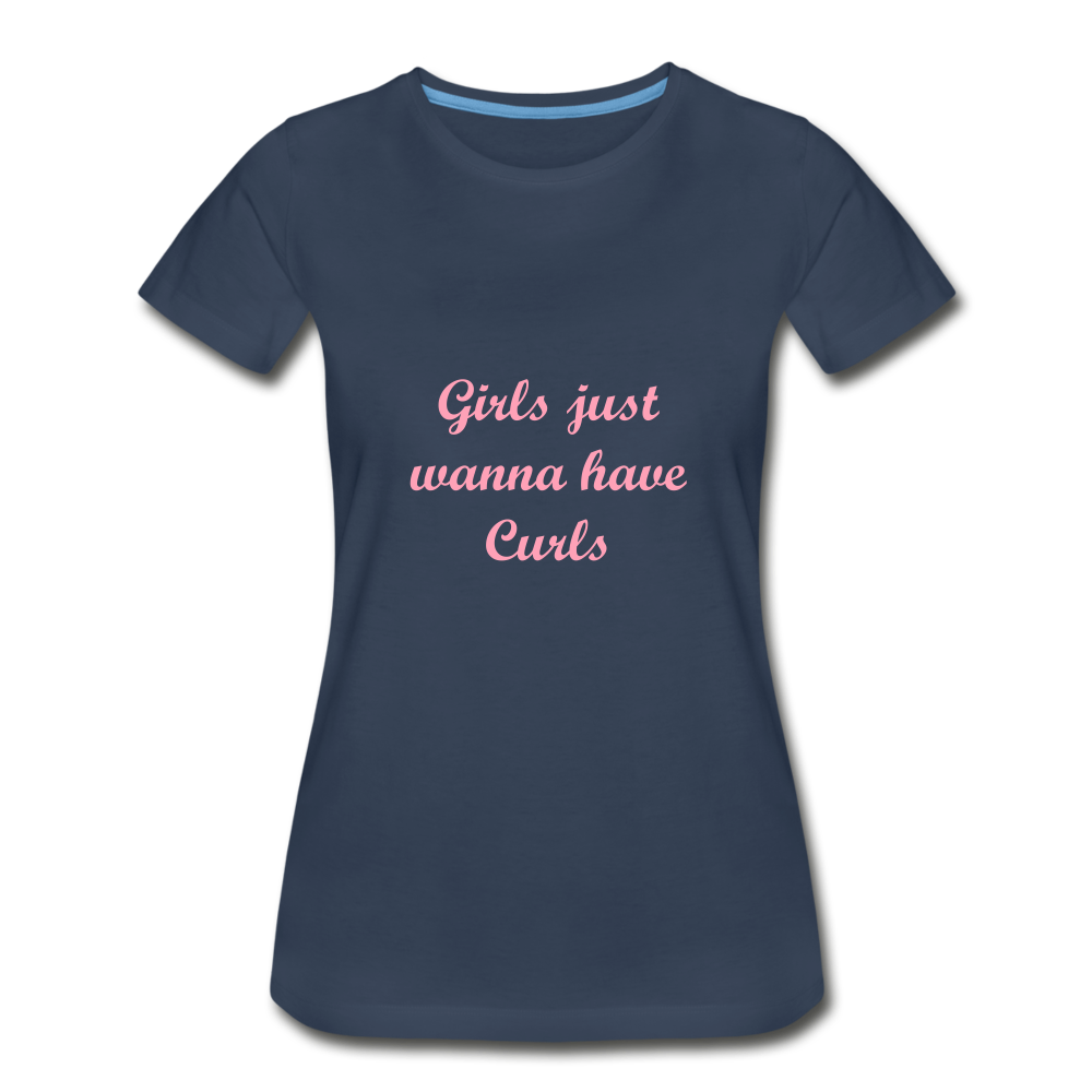 Girls Want Curls Premium Organic T-Shirt - navy