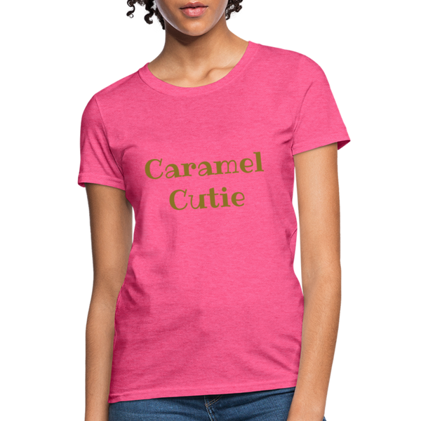 Caramel Cutie - Women's T-Shirt - heather pink