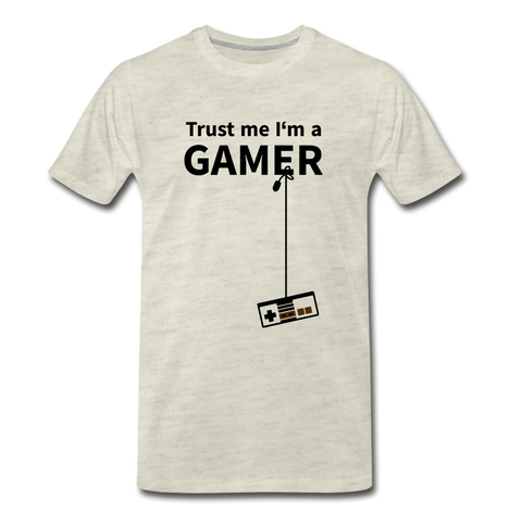 Trust Me/Gamer - Men's Premium T-Shirt - heather oatmeal